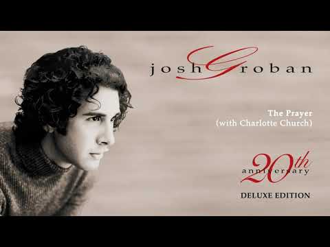 Josh Groban - The Prayer (with Charlotte Church) (Official Audio)